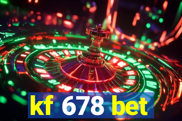 kf 678 bet